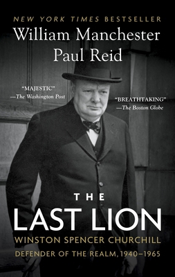 The Last Lion: Winston Spencer Churchill: Defen... 0345548639 Book Cover