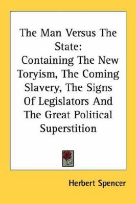 The Man Versus The State: Containing The New To... 1428628134 Book Cover