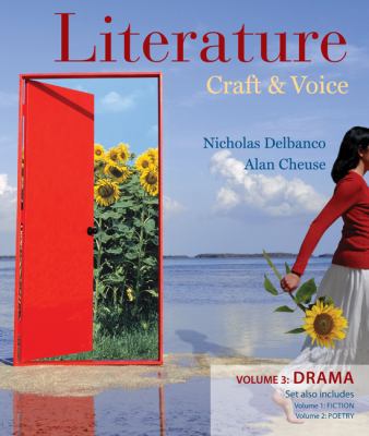 Literature: Craft and Voice (Volume 3, Drama) 0077214226 Book Cover
