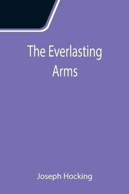 The Everlasting Arms 9355114389 Book Cover