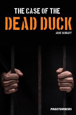 The Case of the Dead Duck (Detective) (Pageturn... 1680213857 Book Cover