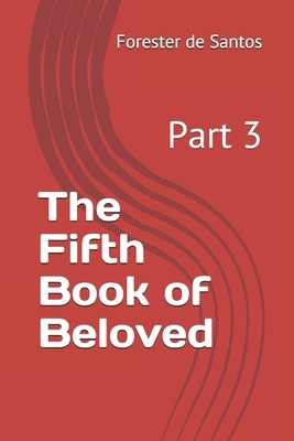 The Fifth Book of Beloved: Part 3 B08W6P2K6D Book Cover