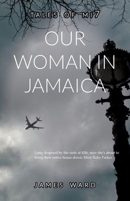 Our Woman in Jamaica 191385101X Book Cover
