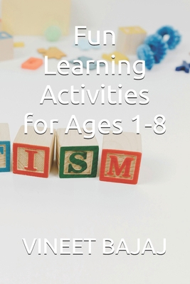 Fun Learning Activities for Ages 1-8            Book Cover