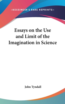 Essays on the Use and Limit of the Imagination ... 1161606424 Book Cover