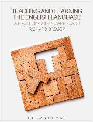 Teaching and Learning the English Language: A P... 1474290426 Book Cover