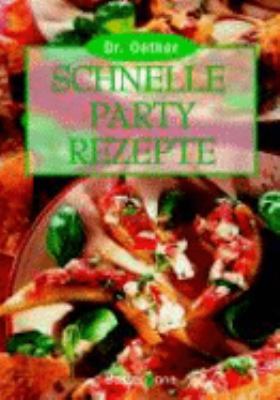 Dr. Oetker Schnelle Partyrezepte [German] 3809418595 Book Cover