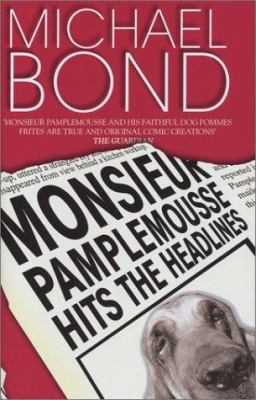 Monsieur Pamplemousse Hits the Headlines 0749006226 Book Cover