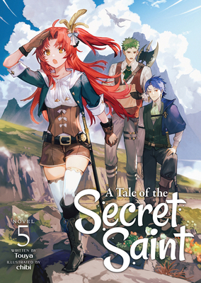 A Tale of the Secret Saint (Light Novel) Vol. 5 1638587612 Book Cover