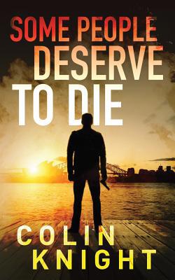 Some People Deserve To Die 1532737866 Book Cover