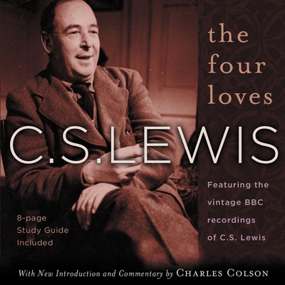 The Four Loves: Featuring the Vintage BBC Recor... B0C7YP6144 Book Cover