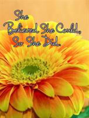 She Believed She Could, So She Did: Inspiration... 0464313805 Book Cover