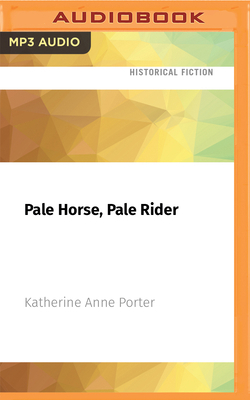Pale Horse, Pale Rider: Three Short Novels 1713606348 Book Cover
