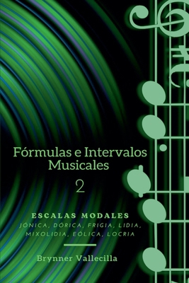 Fórmulas e Intervalos musicales 2 [Spanish] B0BVDVS5JN Book Cover