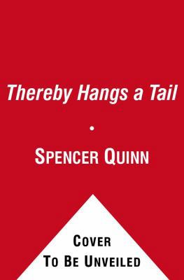 Thereby Hangs a Tail: A Chet and Bernie Mystery 1416585869 Book Cover