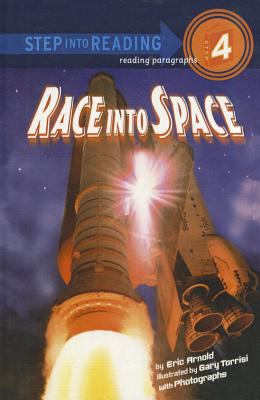 Race Into Space (Step Into Reading: A Step 4 Book) 0756932270 Book Cover