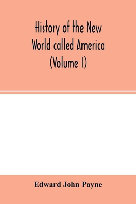 History of the New World called America (Volume I) 935400248X Book Cover