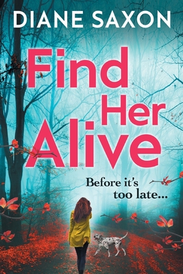 Find Her Alive [Large Print] 183889439X Book Cover