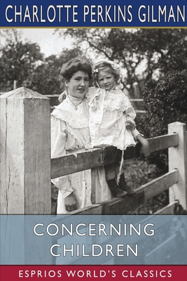 Concerning Children (Esprios Classics) B0B5KKBYKX Book Cover