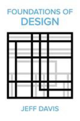 Foundations of Design (2nd Edition) 0986163732 Book Cover
