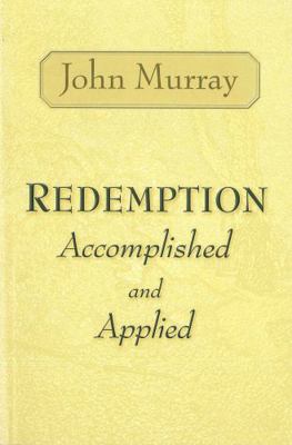 Redemption Accomplished and Applied 0802811434 Book Cover