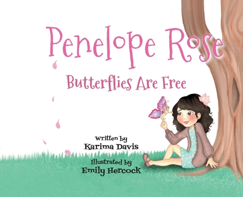 Penelope Rose - Butterflies Are Free B0B28KRJR2 Book Cover