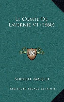 Le Comte De Lavernie V1 (1860) [French] 1167636635 Book Cover