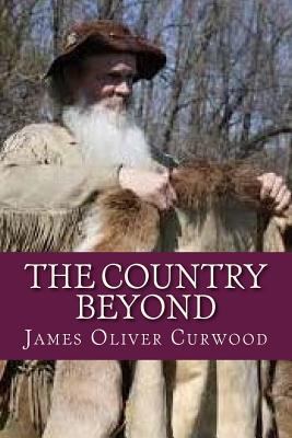 The Country Beyond 1537237101 Book Cover