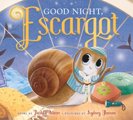 Good Night, Escargot 0374392293 Book Cover