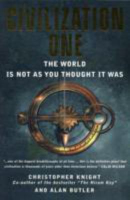 Civilization One: The World Is Not as You Thoug... 1842931601 Book Cover