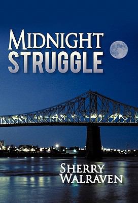 Midnight Struggle 1462012450 Book Cover