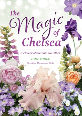 The Magic of Chelsea - Part Three: A Flower Sho... 0645968005 Book Cover