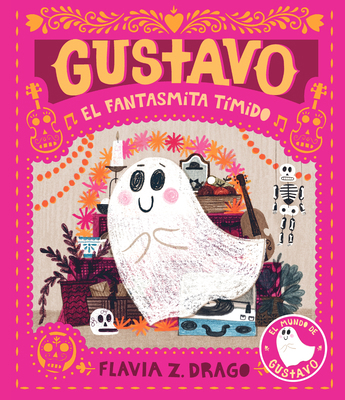 Gustavo, El Fantasmita Tímido: (Un Cuento Ilust... [Spanish] 1536214140 Book Cover