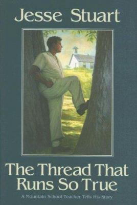 The Thread That Runs So True 1931672423 Book Cover