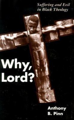 Why, Lord? 0826412084 Book Cover