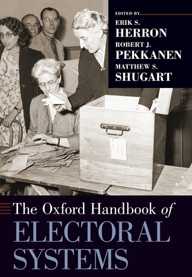 The Oxford Handbook of Electoral Systems 0197564712 Book Cover