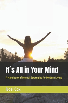 It´s All in Your Mind: A Handbook of Mental Str... B0978SHNLZ Book Cover