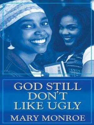 God Still Don't Like Ugly [Large Print] 078626361X Book Cover