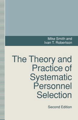 Theory and Practice of Systematic Personnel Sel... 0333586522 Book Cover