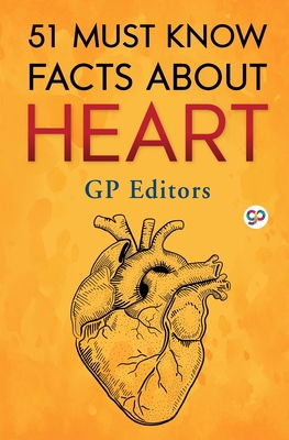 51 Must Know Facts About Heart (General Press) 9354996329 Book Cover