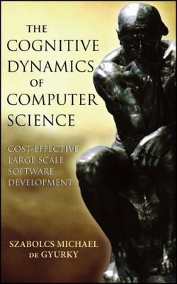 Cognitive Dynamics of Computer Science 0471970476 Book Cover