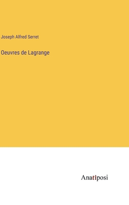 Oeuvres de Lagrange [French] 3382204134 Book Cover