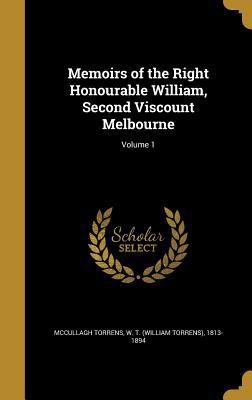 Memoirs of the Right Honourable William, Second... 1374439223 Book Cover