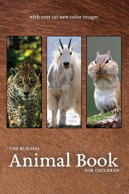 The Burgess Animal Book with new color images 1922634328 Book Cover