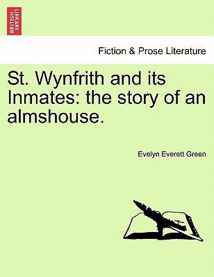 St. Wynfrith and Its Inmates: The Story of an A... 124121459X Book Cover