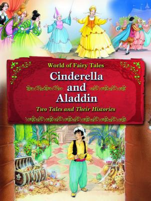 Cinderella and Aladdin: Two Tales and Their His... 1607546434 Book Cover