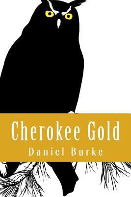 Cherokee Gold 1491019158 Book Cover