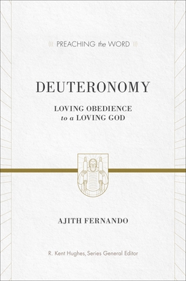Deuteronomy: Loving Obedience to a Loving God 1433531003 Book Cover
