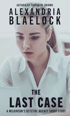 The Last Case 1922744611 Book Cover