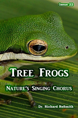 Tree Frogs: Nature's Singing Chorus B08NX63X4H Book Cover